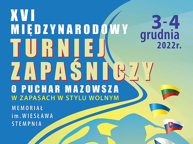 XVI Międzynarodowy Turniej Zapaśniczy o Puchar Mazowsza Młodzików w zapasach w stylu wolnym - Memoriał Wiesława Stempnia - Teresin 2022